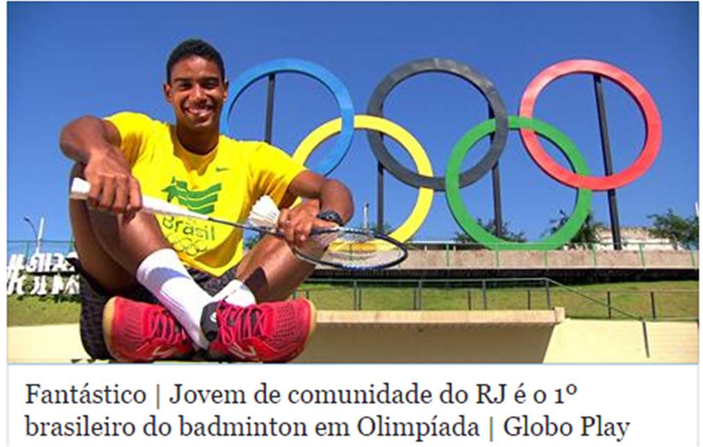 Jovem de comunidade do RJ é o 1° brasileiro do Badminton em Olimpiada &#8211; Junho 2016